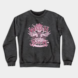 Watch your Back Crewneck Sweatshirt